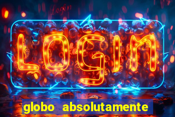 globo absolutamente sobre noticias